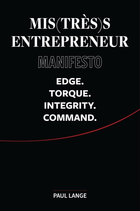 Mis(très)s Entrepreneur Manifesto