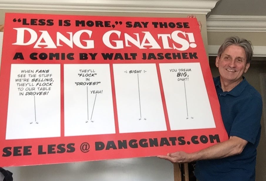 walt holding gnats sign