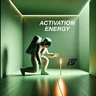 Activation Energy - Mental Model