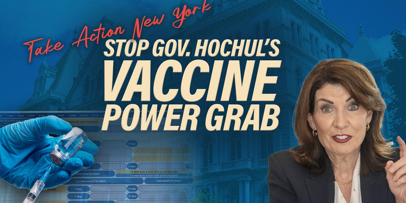 Stop Gov. Hochul’s Power Grab Over NY Recommended Vaccine Schedule