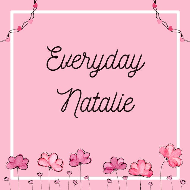 Everyday Natalie 