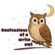 Confessions of a write owl
