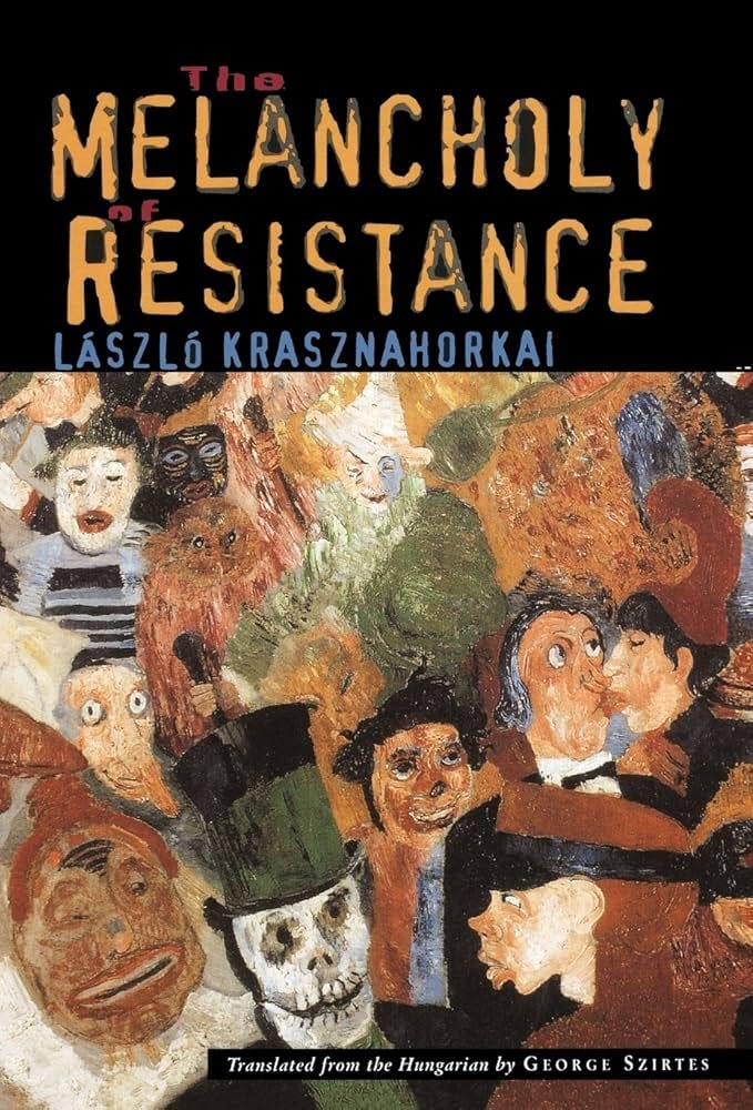 The Melancholy of Resistance: Krasznahorkai, László, Szirtes, George,  Szirtes, George: 9780811214506: Books - Amazon.ca