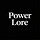 Power Lore