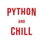 Python & Chill
