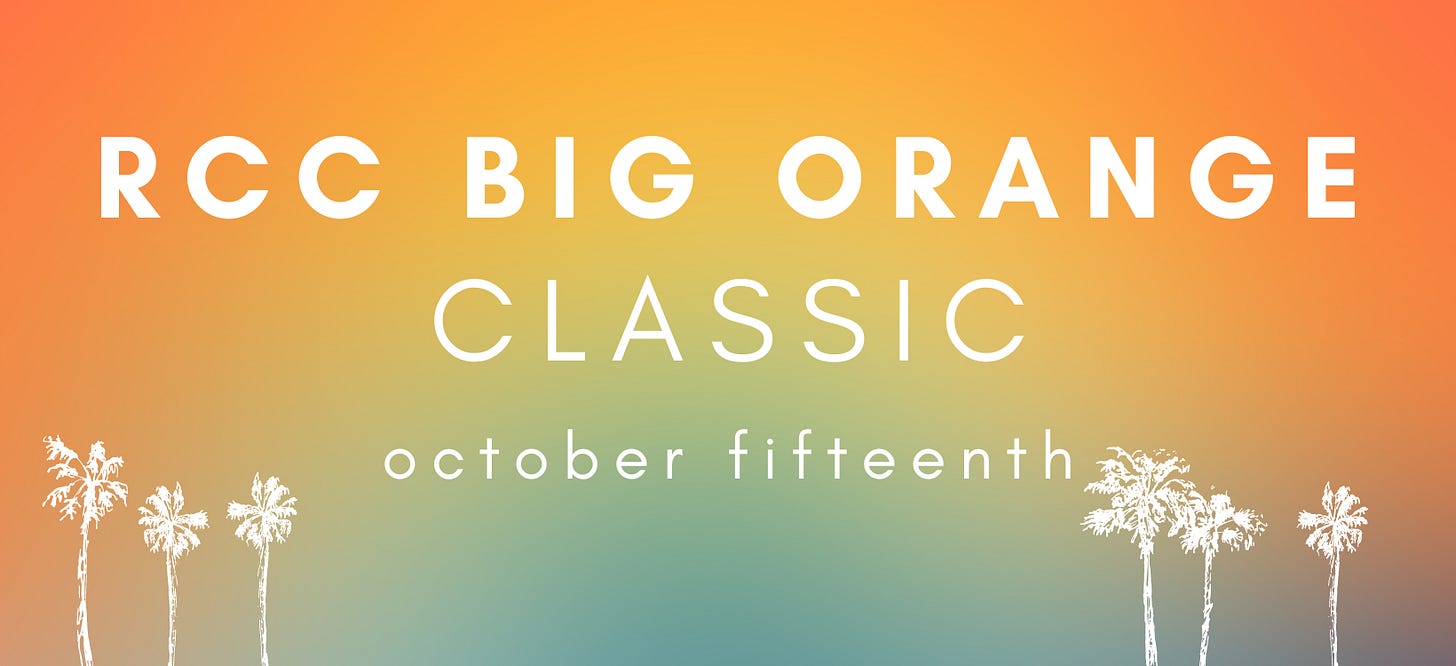 RCC Big Orange Classic - October 15th RCC Big Orange Classic - October 15th