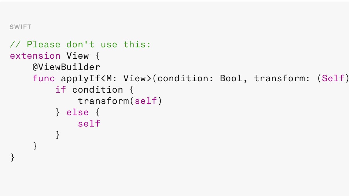 Are conditional view modifiers a good idea in SwiftUI?