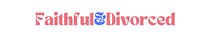 Faithful & Divorced