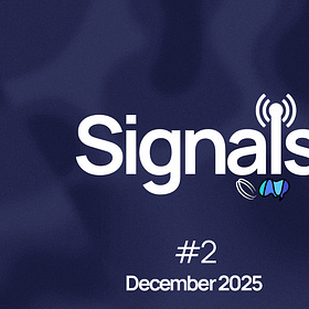Signals 02: December 2025