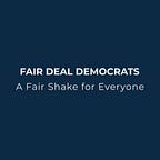 Fair Deal Democrats