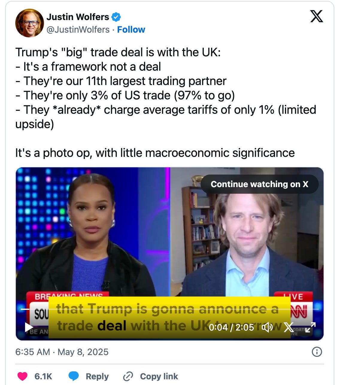 Wolfers: Trump's "big" trade deal is with the UK: - It's a framework not a deal - They're our 11th largest trading partner - They're only 3% of US trade (97% to go) - They *already* charge average tariffs of only 1% (limited upside)  It's a photo op, with little macroeconomic significance