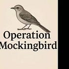 What Is Operation Mockingbird?
