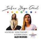 Sober Yoga Girl (Alexandra McRobert)