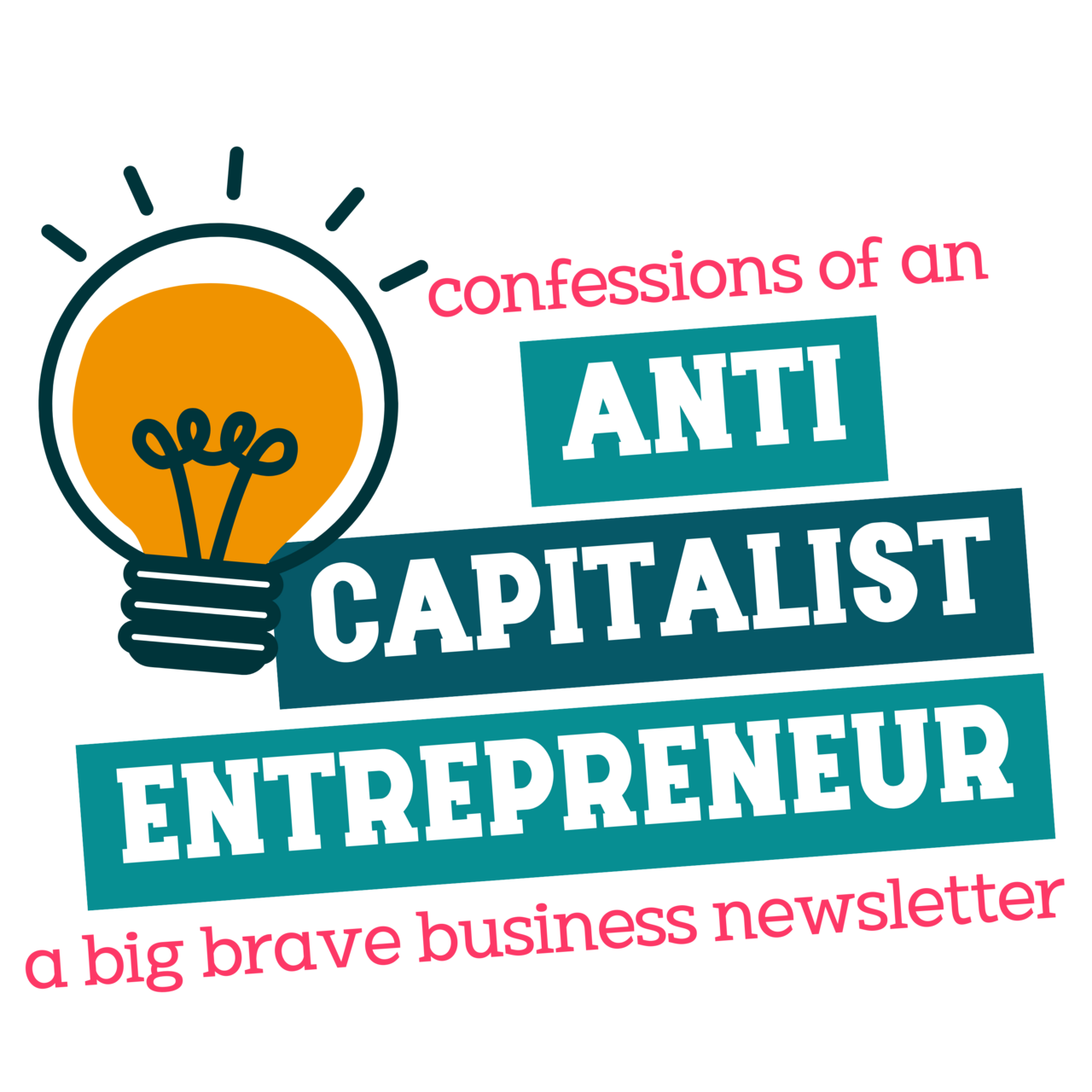 Confessions of an Anti-Capitalist Entrepreneur