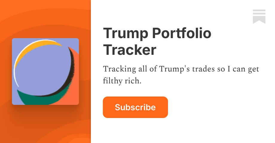Trump Portfolio Tracker | Substack