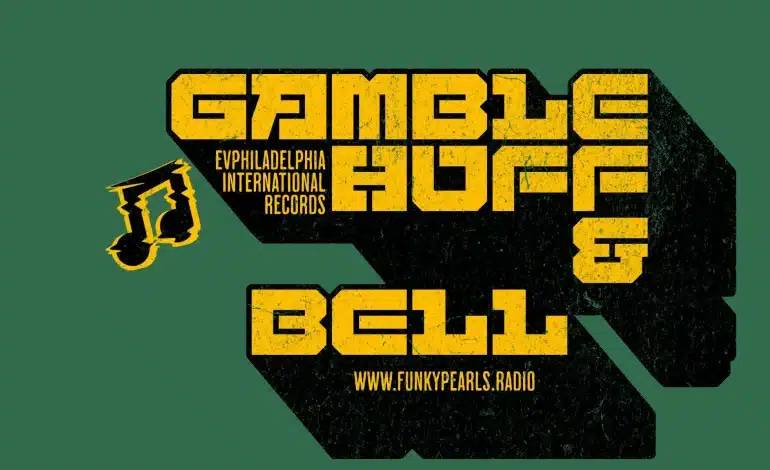 🔥 gamble, huff & bell : les trois puissants - les maîtres du disco et de la révolution soul 🔥 Gamble huff bell philadelphia international records