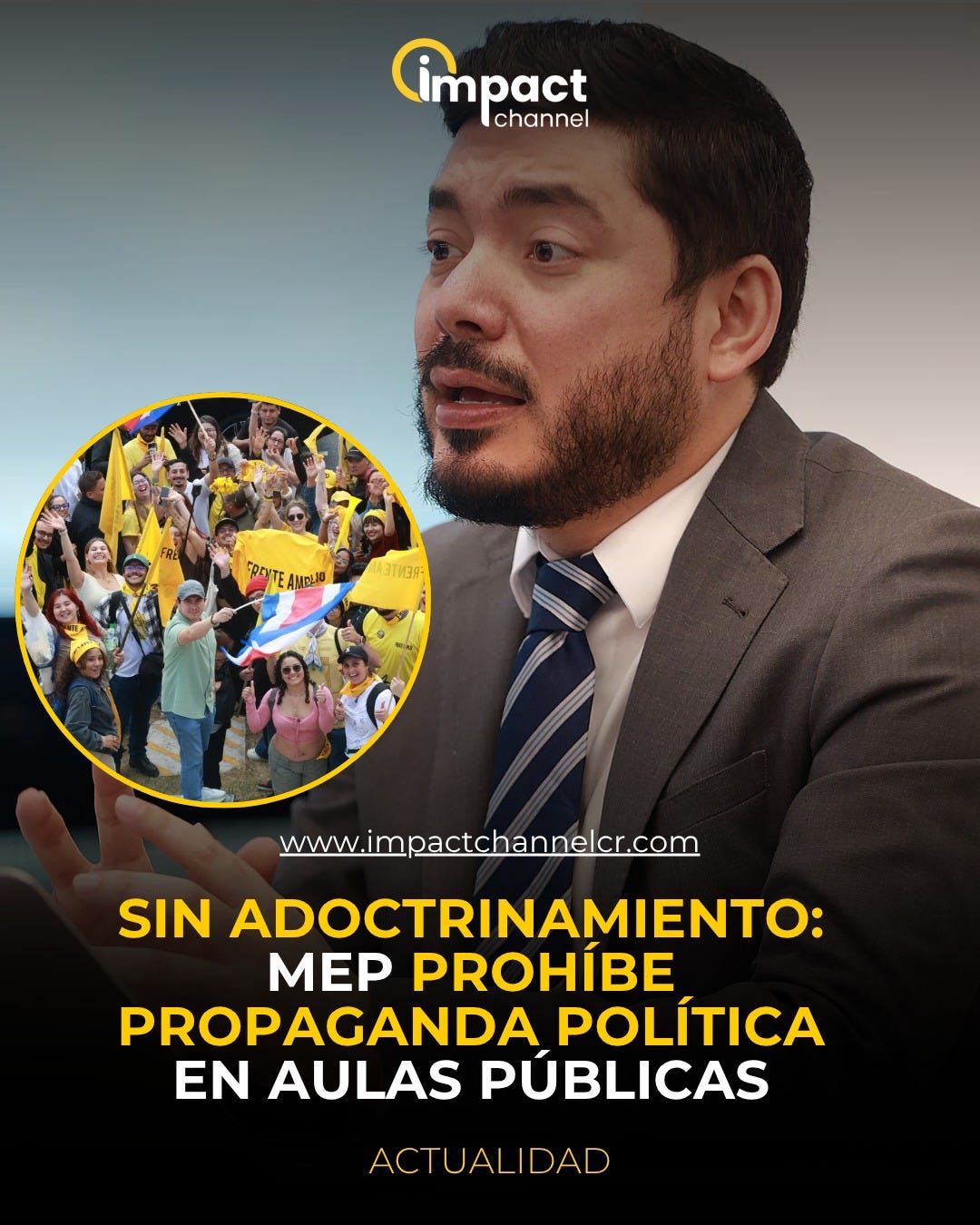 Puede ser una imagen de una o varias personas y texto que dice "impact channel PENTE PENTEAMBUJO PENTEANGJO EA MDsJO 3TИ3R: www.impactchannelcr.com SIN ADOCTRINAMIENTO: MEP PROHÍBE PROPAGANDA POLÍTICA EN AULAS PÚBLICAS ACTUALIDAD" Puede ser una imagen de una o varias personas y texto que dice "impact channel PENTE PENTEAMBUJO PENTEANGJO EA MDsJO 3TИ3R: www.impactchannelcr.com SIN ADOCTRINAMIENTO: MEP PROHÍBE PROPAGANDA POLÍTICA EN AULAS PÚBLICAS ACTUALIDAD"