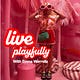 Live Playfully with Emma Worrollo