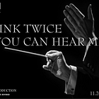 "BLINK TWICE IF YOU CAN HEAR ME" 