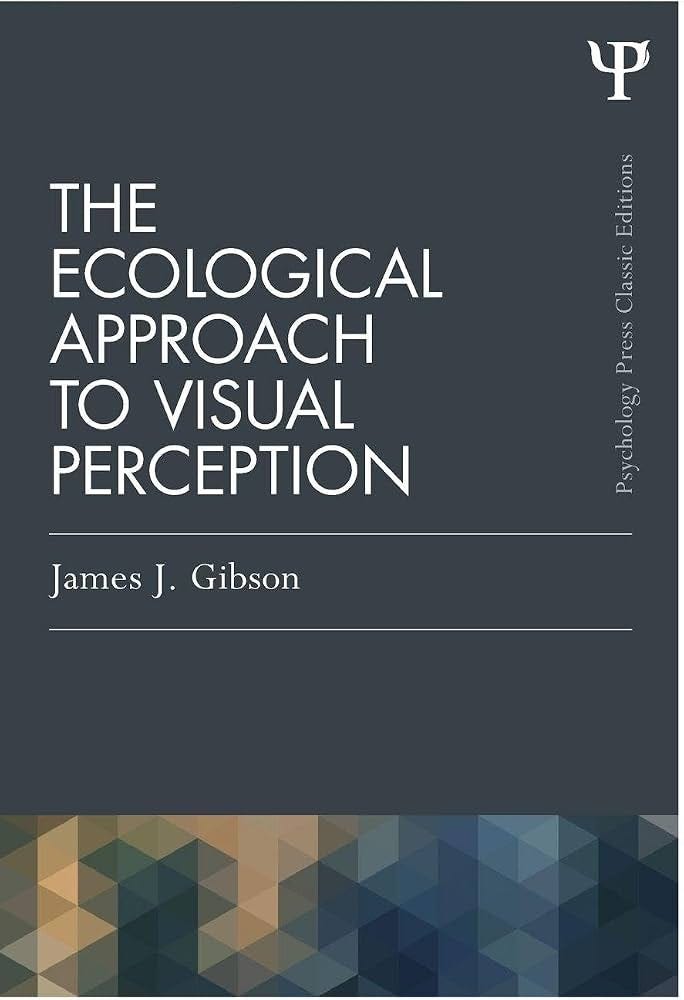 The Ecological Approach to Visual Perception (Psychology Press & Routledge  Classic Editions): Gibson, James J. J.: 9781848725782: Amazon.com: Books