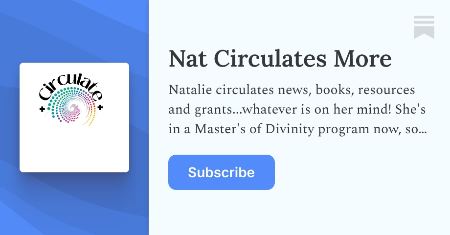 Nat Circulates More | Substack