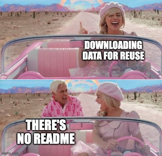 top panel: barbie driving down a road in her pink convertible. she is singing. text reads "downloading data for reuse"
bottom panel: barbie and ken driving down a road in barbie's pink convertible. they are screaming in fear. text reads "there's no readme" top panel: barbie driving down a road in her pink convertible. she is singing. text reads "downloading data for reuse"
bottom panel: barbie and ken driving down a road in barbie's pink convertible. they are screaming in fear. text reads "there's no readme"