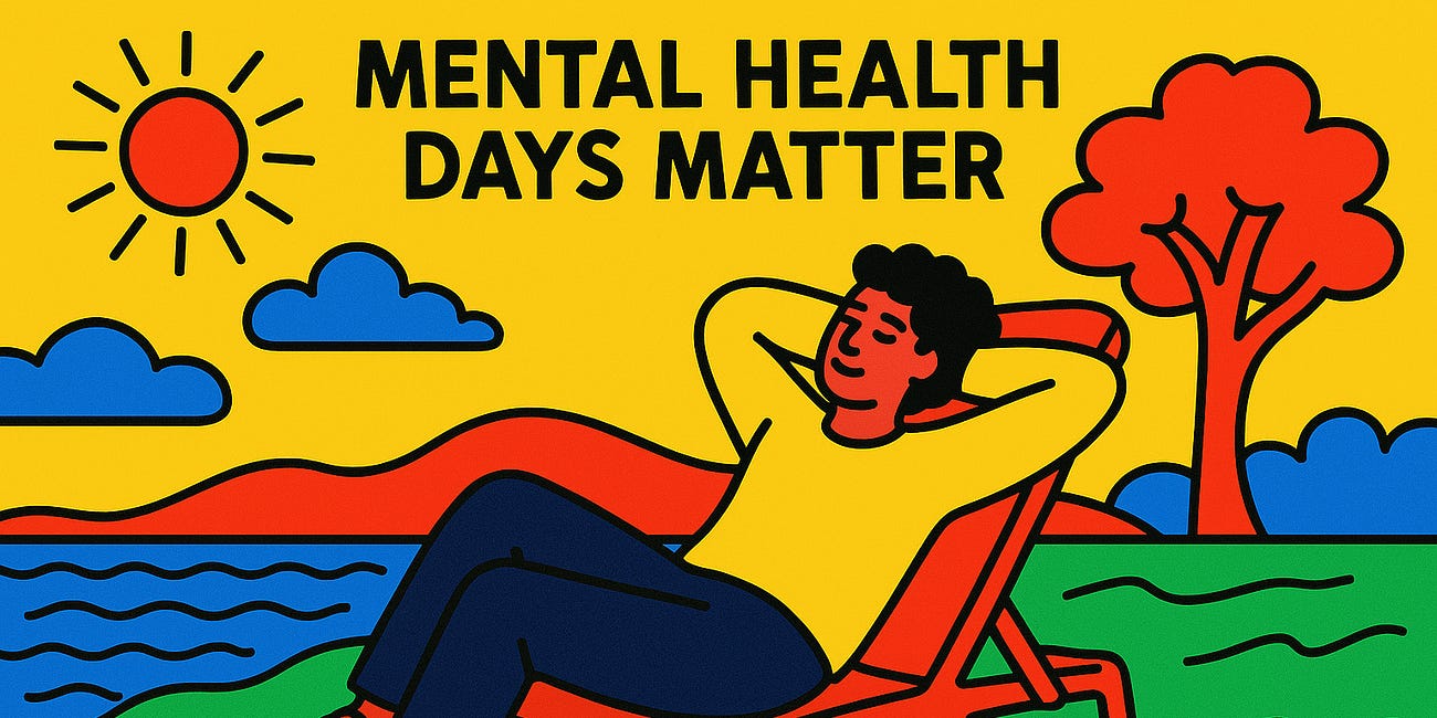 Why Mental Health Days Matter More Than You Think