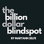 The Billion Dollar Blindspot