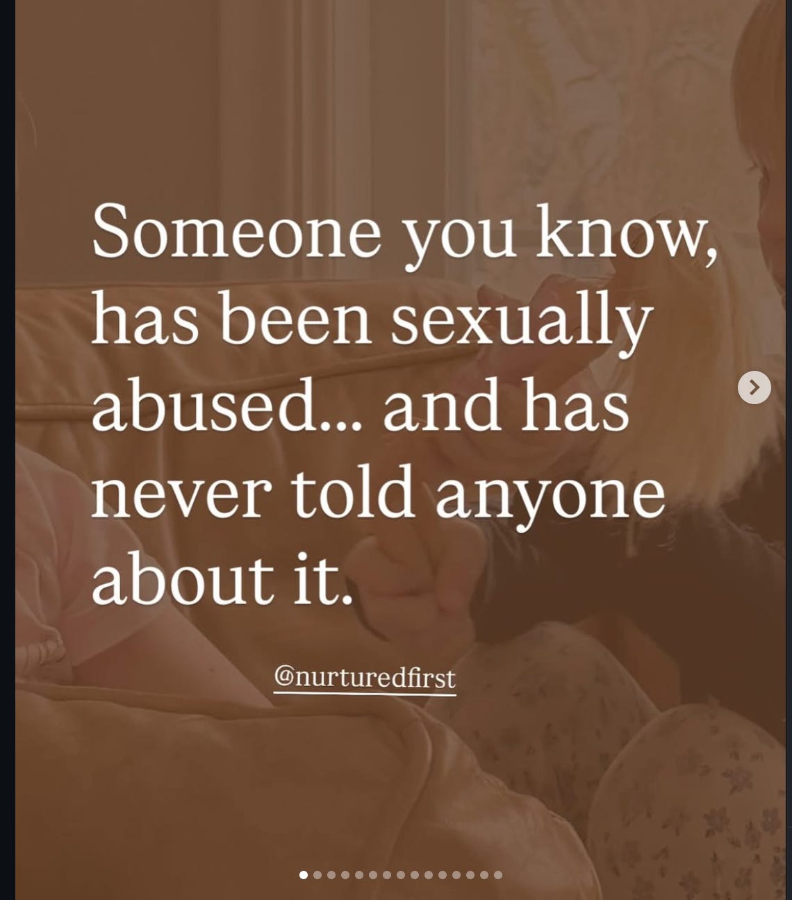 Someone you know has been sexually abused and has never told anyone about it