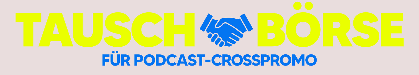 Tauschbörse für Podcast-Crosspromo