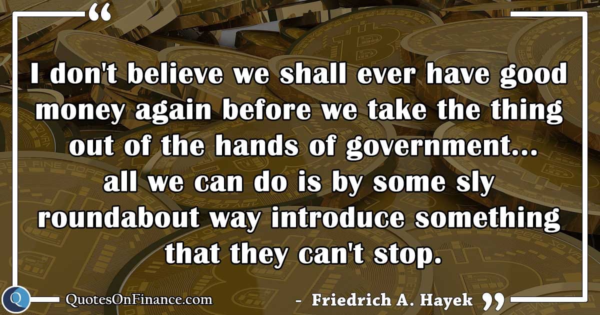 Take money out of the hands of government