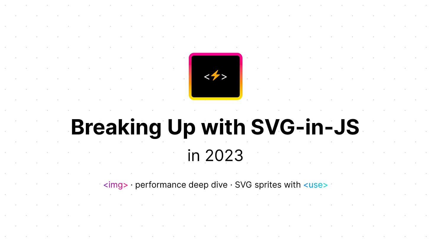 RBreaking Up with SVG-in-JS in 2023 RBreaking Up with SVG-in-JS in 2023