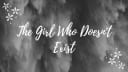 The Girl Who Doesn't Exist