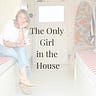 The Only Girl in the House by Jess Warner