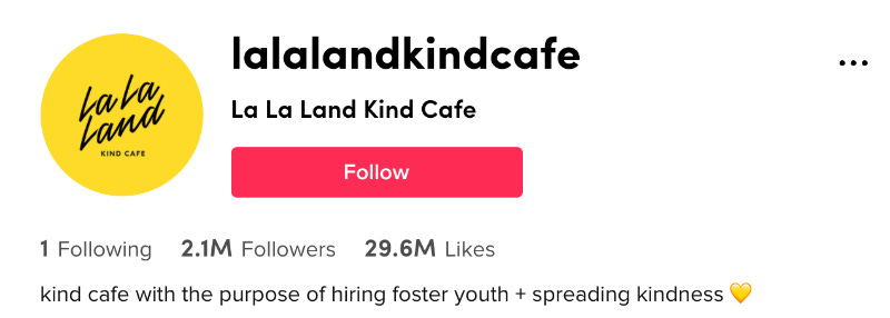 screenshot of the tiktok account of la la land kind cafe, which has 2.1 million followers and 29.6 million likes on the video content