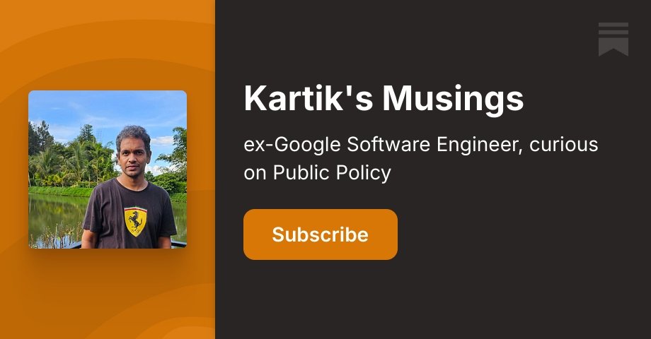 Kartik's Musings | Substack
