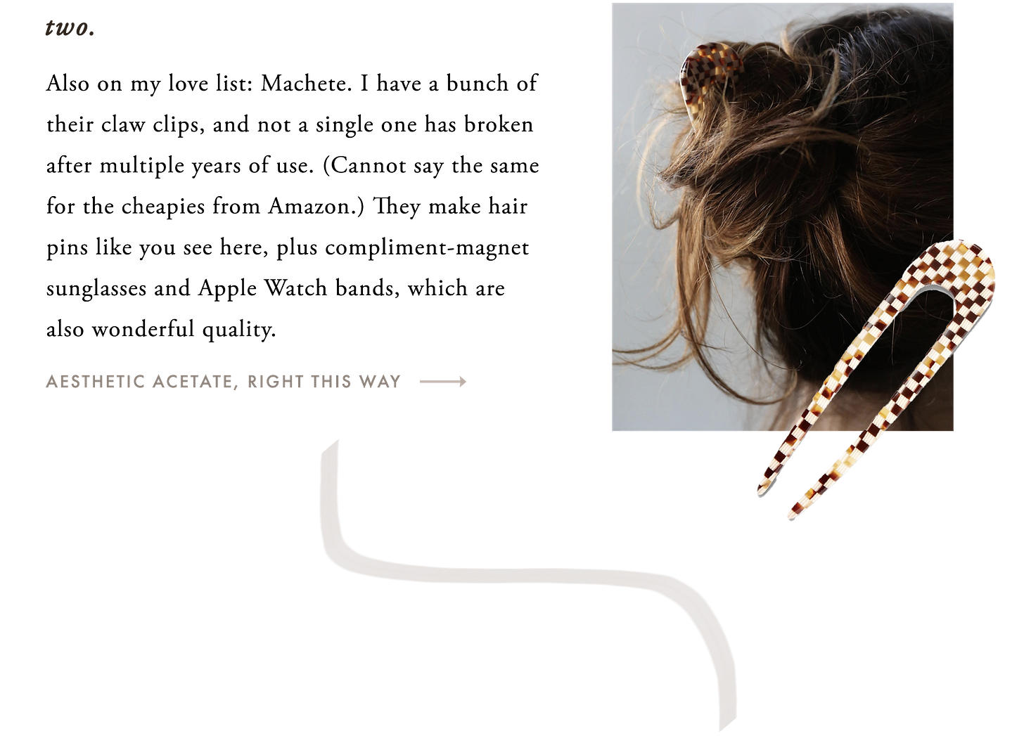 Two - Hair accessories from Machete. Acetate in unique patterns and colors.