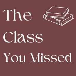 The Class You Missed