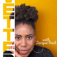 Vetted w/ Jacque Reid 