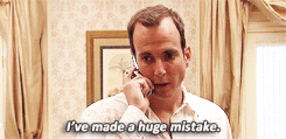 I've made a huge mistake. • Bitches Get Riches
