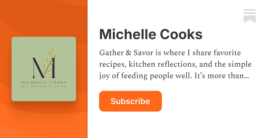 Michelle Cooks | Substack