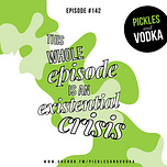Pickles and Vodka