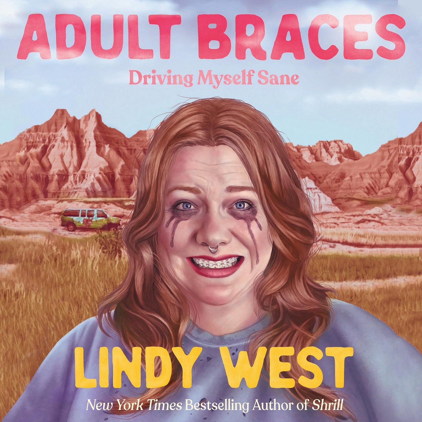 Adult Braces by Lindy West | Hachette Book Group
