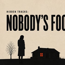 Hidden Tracks: Nobody’s Fool