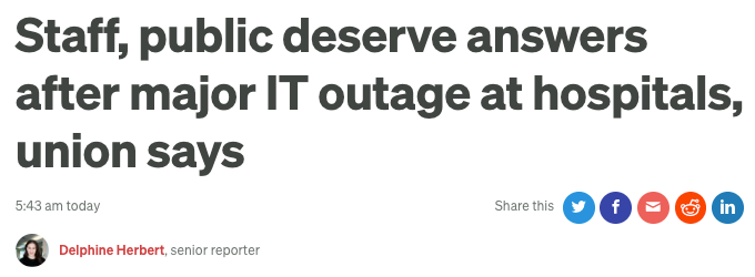 Headline: "Staff, public deserve answers after major IT outage at hospitals, union says." Headline: "Staff, public deserve answers after major IT outage at hospitals, union says."