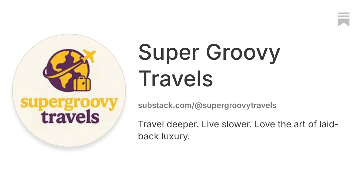 Super Groovy Travels | Substack