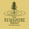 Resonature with Kyle Denton