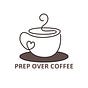 PrepOverCoffee