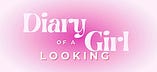 Diary of a girl looking
