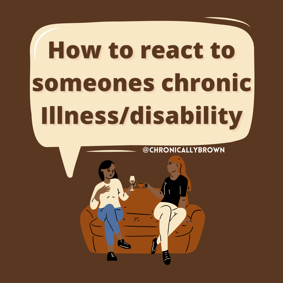 “How to react to someone's chronic illness/disability” in a speech bubble above two friends sitting on a couch enjoying a drink. 